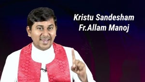 Kristu Sandesham Fr.Allam Manoj on Divya Vani - future program