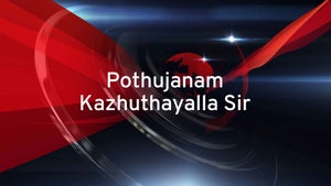Pothujanam Kazhuthayalla Sir Episode 1 on Twenty Four News - future program