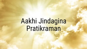 Aakhi Jindagina Pratikraman Episode 2 on Dada Bhagwan Foundation Gujarati - past program
