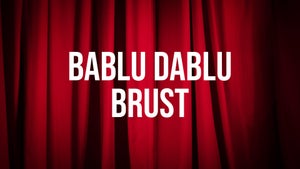 Bablu Dablu Brust on Pasand - future program