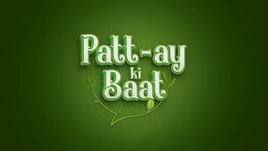 Pattay Ki Baat Episode 7 on Zee Zest SD - past program