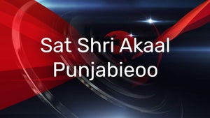 Sat Shri Akaal Punjabieoo on Rozana Spokesman 24x7 - future program