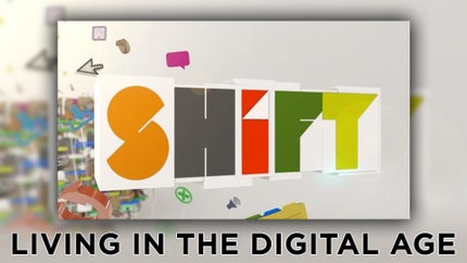 Shift -- Living in the Digital Age on dw - past program