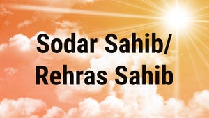 Sodar Sahib/Rehras Sahib on Sikh Ratnavali - past program