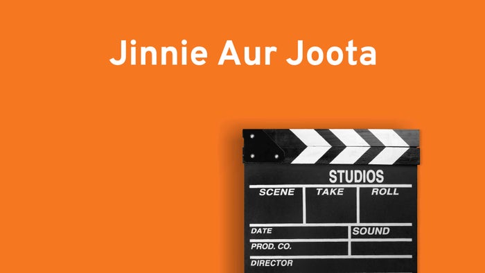Jinnie Aur Joota Episode No.4 on JioTV