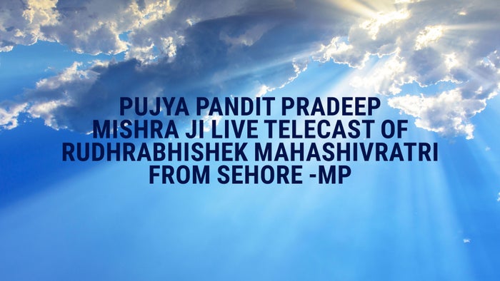 Pujya Pandit Pradeep Mishra Ji Live Telecast of Rudhrabhishek Mahashivratri from Sehore -MP on JioTV