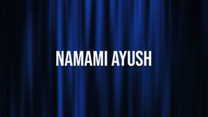 Namami Ayush on Nandighosha - past program