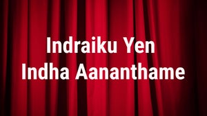 Indraiku Yen Indha Aananthame on Puthu Yugam - future program