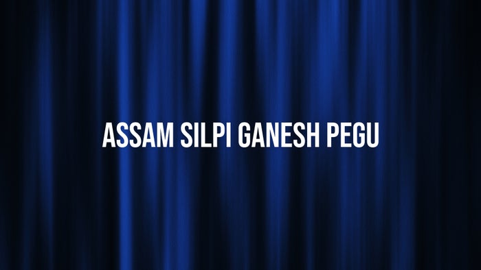 Assam Silpi Ganesh Pegu on JioTV