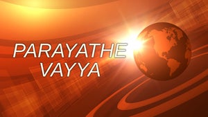 Parayathe Vayya on Manorama News - future program