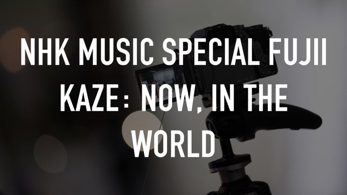 NHK MUSIC SPECIAL Fujii Kaze: Now, in the World on JioTV