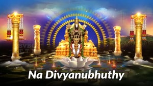 Na Divyanubhuthy Episode 16 on SVBC - past program