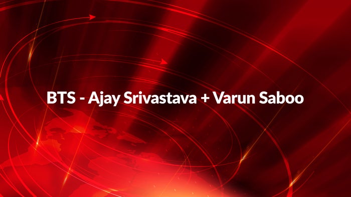 BTS - Ajay Srivastava + Varun Saboo on JioTV