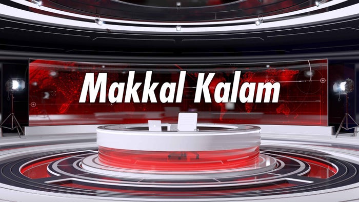 Makkal Kalam on JioTV