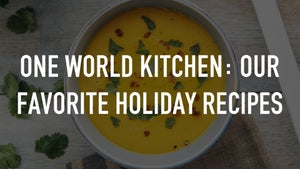 One World Kitchen: Our Favorite Holiday Recipes on Gusto TV - future program