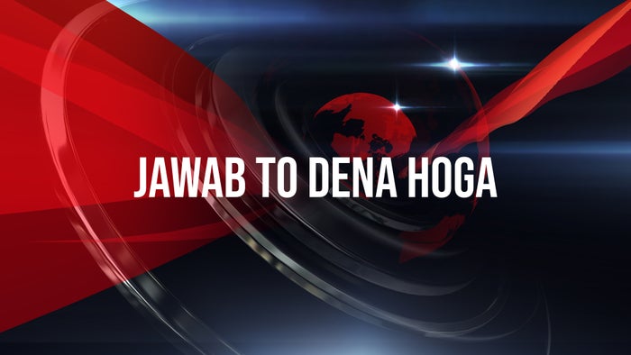 Jawab To Dena Hoga on JioTV