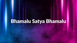 Bhamalu Satya Bhamalu Episode 246 on Gemini TV HD - past program