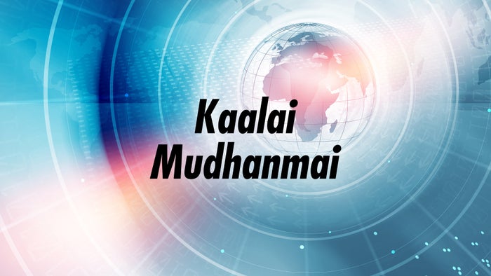 Kaalai Mudhanmai on JioTV