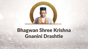 Bhagwan Shree Krishna Gnanini Drashtie Episode 4 on Dada Bhagwan Foundation Gujarati - future program
