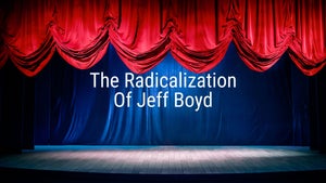 The Radicalization Of Jeff Boyd on Green Chillies - future program