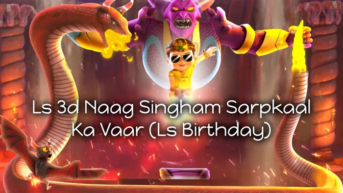 Ls 3d Naag Singham Sarpkaal Ka Vaar (Ls Birthday) on JioTV