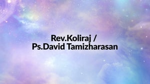 Rev.Koliraj / Ps.David Tamizharasan on Nambikkai - future program