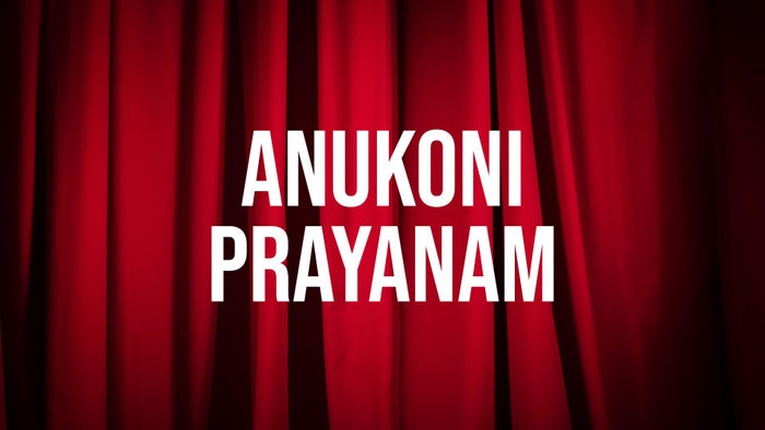 Anukoni Prayanam on JioTV