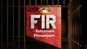 FIR - Kutramum Pinnaniyum on Sun News - future program