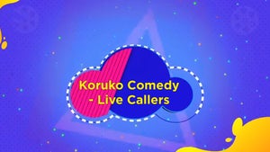 Koruko Comedy - Live Callers on Gemini Comedy - live program