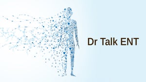 Dr Talk ENT on CVR Health - future program