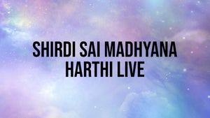 Shirdi Sai Madhyana Harthi Live on Bhakti TV - live program