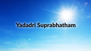 Yadadri Suprabhatham on Hindu Dharmam - past program