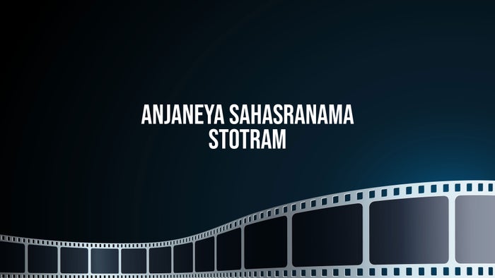 Anjaneya Sahasranama Stotram on JioTV