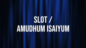 Slot / Amudhum Isaiyum on Moon TV - future program