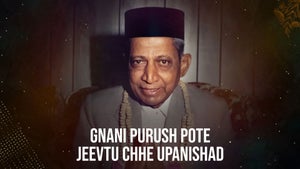 Gnani Purush Pote Jeevtu Chhe Upanishad on Dada Bhagwan Foundation - future program