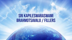 Sri Kapileswaraswami Brahmotsavalu / Fillers on SVBC3 - past program