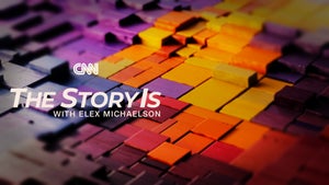 The Story Is With Elex Michaelson on CNN - past program
