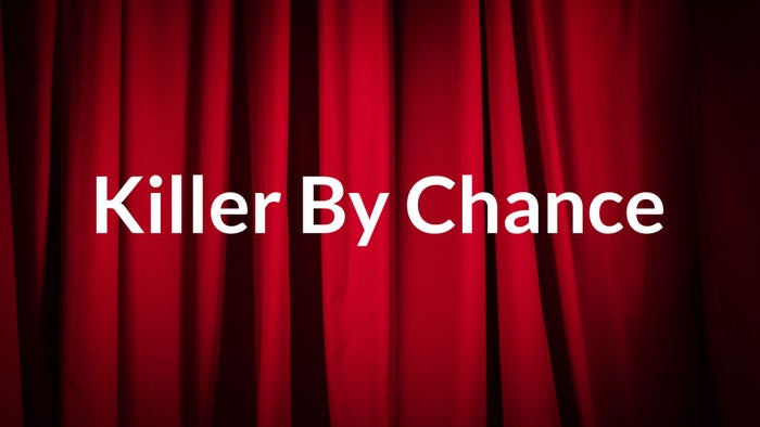 Killer By Chance on JioTV