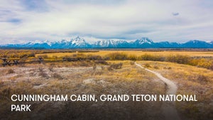Cunningham Cabin; Grand Teton National Park on Stingray Naturescape - past program