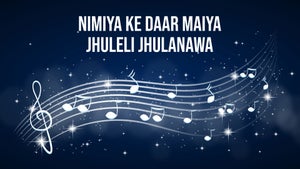 Nimiya Ke Daar Maiya Jhuleli Jhulanawa on Bhojpuri Cinema - past program