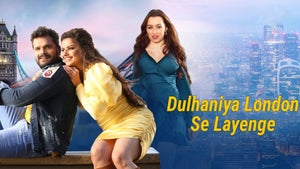 Dulhaniya London Se Layenge on Bhojpuri Cinema - future program