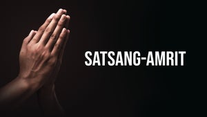 Satsang-Amrit on Satsang TV - future program