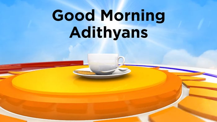 Good Morning Adithyans on JioTV