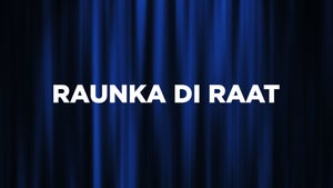 Raunka Di Raat on DD Punjabi - future program