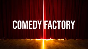 Comedy Factory on Gemini Comedy - past program