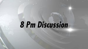 8 Pm Discussion on V6 News - future program