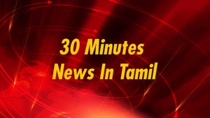 30 Minutes News In Tamil on Malaimurasu Seithigal - past program