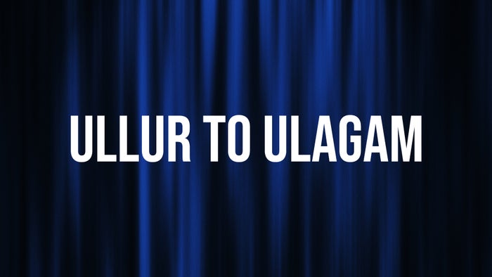 Ullur To Ulagam on JioTV