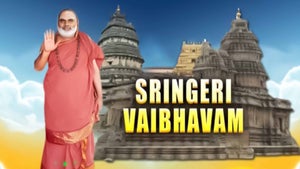 Sringeri Vaibhavam on Sri Sankara - future program