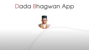 Dada Bhagwan App on Dada Bhagwan Foundation Gujarati - past program